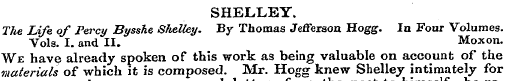 SHELLEY. The Life of Percy Bysshe Shelle...