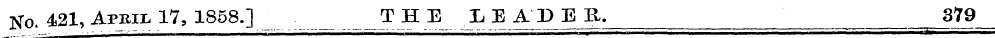 No. 421, April 17, 1858.] _ THE LEOE j. ...