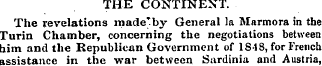 THE CONTINENT. The revelations made'by G...