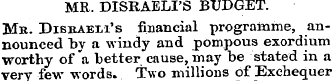 MR. DISRAELI'S BUDGET. Mb. Disbaei/i's f...