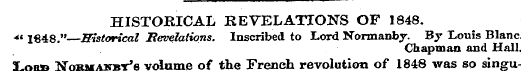 HISTORICAL REVELATIONS OF 1848. •*' 1648...