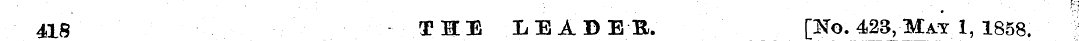 • ¦ "¦ 418 . THU LEADEI. [No. 423, May 1...