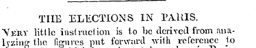 THE ELECTIONS IN PARIS. "Very little ins...