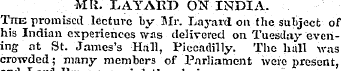 MR. LAY AM) ON INDIA. The promised lectu...