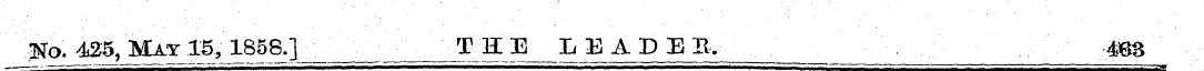 y Q . <m,_ MA.Y 15, 1858.] THE LEADEB, ....