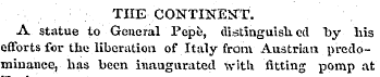 THE CONTINENT. A statue to General Pepfe...