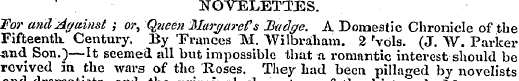 NOVELETTES. For anil Against ; or, Queen...