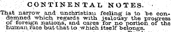 CONTINENTAL NOTES. That narrow and -unch...