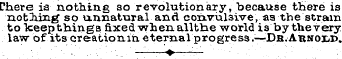 Chere is nothing so revolutionary, becau...