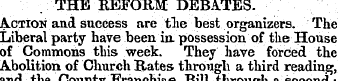 . THE REFORM DEBATES. Action and success...