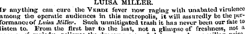 LUISA MILLER. If anything- can cure the ...
