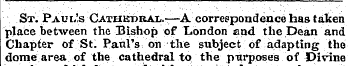 St. Paul's Cathedral,.-—A correspondence...