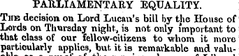 PARLIAMENTARY EQUALITY. The decision on ...