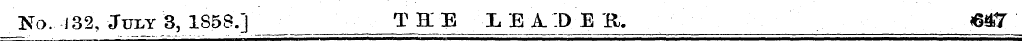 No. -132, July 3, 1858.] THE XEl'-D E R....