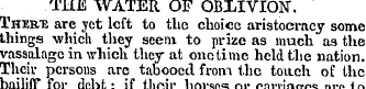 THE WATER OF OBXIVION", Ther-e are yet l...