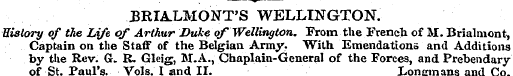 v JBRIALMONT'S WELLINGTON. Eislory of th...