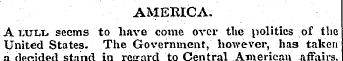 AMERICA. A lull seems to have come over ...