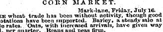 CO UN MARKET. Mark-lane, Trida.y. July 1...