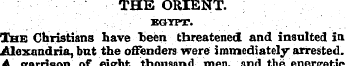 THE ORIENT. EGYPT. The Christians have b...