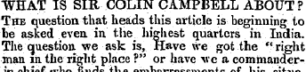 WHAT IS SIR COLIN CAMPBELL ABOUT? The qu...