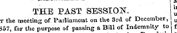 a THE PAST SESSION. I t the meeting of P...