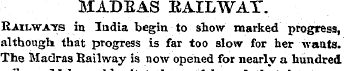 MADEAS EAILWAT. Railwatts in India begin...
