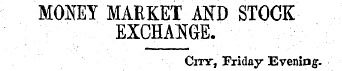 'MONEY MARKET AND STOCK EXCHAME. City, F...
