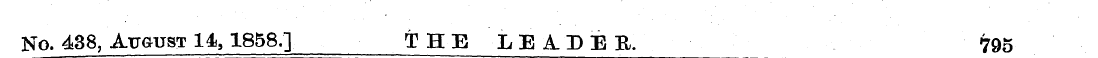 No. 438, AtrausT 14,1858.] THE LEA.DE R....