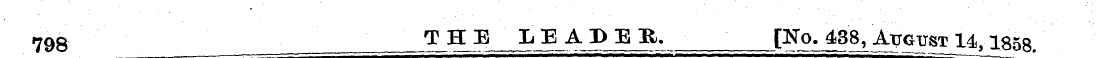 798 THE LEADER, [No. 438, Atjgust 14, I8...