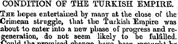 CONDITION OF THE TURKISH EMPIRE. The hop...