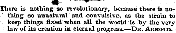 m- rhere is nothing so revolutionary, be...