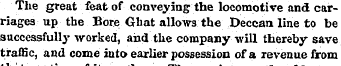 The great feat of conveying the locomoti...