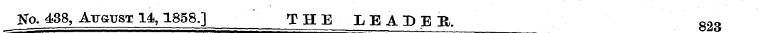 No. 438, Attsust 14 ,1858.] T H E L E A ...