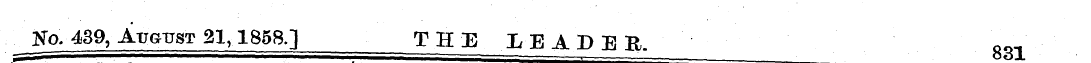 .$6. 439, Atotjst 21,1858.] THE LEADER. ...