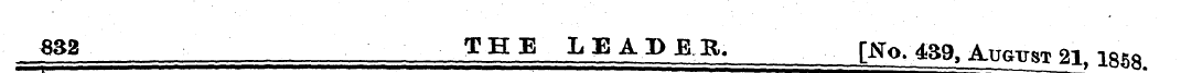 332 THE LEADER. [No; 439, August 21 r i8...