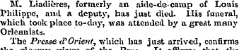 M. Liadieres, formerly an aide-decamp of...