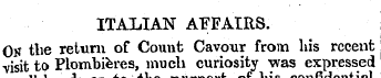 ITALIAN AFFAIRS. On the return of Count ...