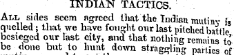 INDIAN TACTICS. All sides seem agreed th...