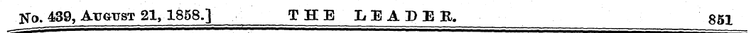 fla, 439, August 21, 1858.] THE LEADER. ...