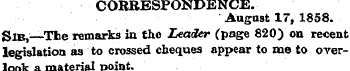 CORRESPONDENCE. August 17, 1858. SlE,—Tf...