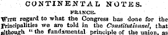 CONTINENTAL NOTES. FRANCE. ¦JTith regard...