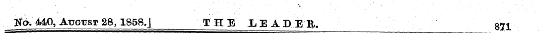 ¦ _ jjfo. 440, Augtjst 28, 1858. j THE L...