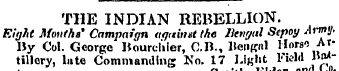 THE INDIAN REBELLION. Eight Mouths* Camp...