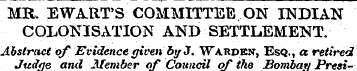 MR. EWART'S COMMITTEE ON INDIAN COLONISA...