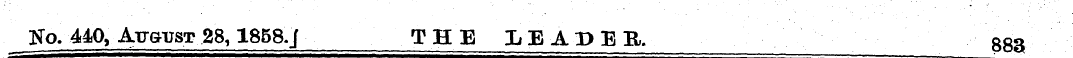 Ko. 440, Atotjst 28,1858 j THE LEADE R. ...