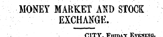 MONEY MARKET AW STOCK EXCHANGE. CITY, Fr...