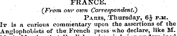 FRANCE. (From our oxen Correspondent?) P...
