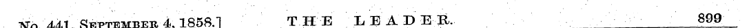 TSTo. 441. September 4,1858.] THE LEADEl...