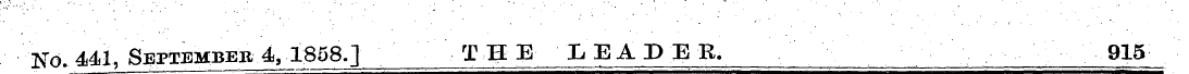 STo. 441, September 4, 1858.] THE LEADER...