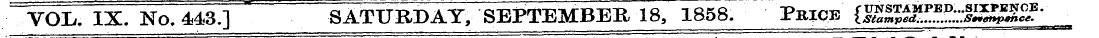 VOL. IX. No. 443.] SATURDAY, SEPTEMBER 1...